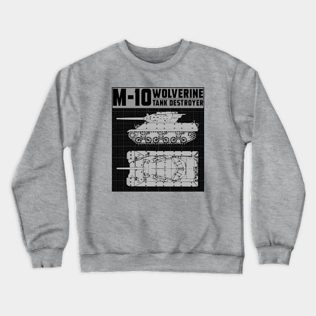 M-10 TANK DESTROYER (WOLVERINE) Crewneck Sweatshirt by theanomalius_merch